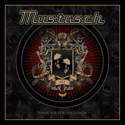 Mustasch : Thank You for the Demon
